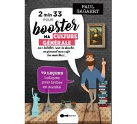 2' 33'' Pour Booster Ma Culture Générale Aux Toilettes, Sous La Douche, En Mangeant Une Madeleine De Proust