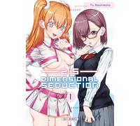 Yû Hashimoto – 2.5 Dimensional Seduction – Tome 1 – Broché – Soleil