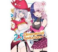 2.5 Dimensional Seduction Vol. 4 by Yu Hashimoto Yu Hashimoto (Auteur)