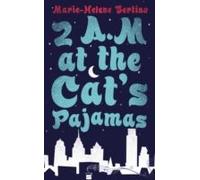 2 A.M. At The Cat's Pajamas