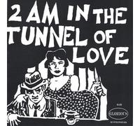 2 Am in The Tunnel of Love [Import]