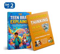 2-Book Teen Personal Growth Set: The Teen Brain Explained and Independent Thinking in an Information Explosion, Emotional Awareness, Critical Thinking, Media Literacy, Logic and Decision-Making Skills