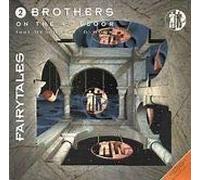 2 Brothers on the 4th Floor - Fairytales