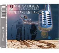 2 Brothers On The 4th Floor Feat. Des'Ray And D-Rock - Come Take My Hand (8 Versions, 1995) [Import]