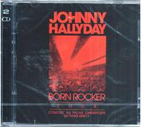 2 CD Johnny Hallyday Born Rocker Tour - Bercy 2013 NEUF ( envoi suivi )