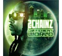 2 Chainz - Different World [Import]