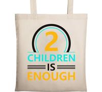 2 Children is Enough Sac fourre-tout en coton écologique avec logo humoristique Beige