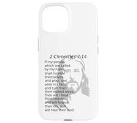 2 Chroniques 7:14 KJV Christ Jésus Dieu Guérira Leur Terre Coque pour iPhone 15
