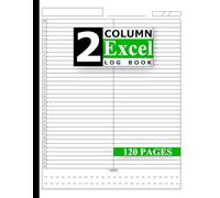 2 Column Excel Log Book: Small Business Supplies Ledger Book to Record any Types of List and Information, Blank Spreadsheet Notebooks, Ledger Books for Bookkeeping