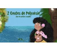 2 contes de Polynésie pour les petites canailles - Jessica Reuss-Nliba - A Vol D'oiseaux - broché - Contes et légendes jeunesse