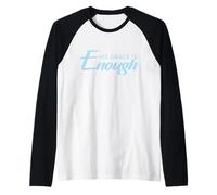 2 Cor. 12:9 - His Grace is Enough Religious Christian Bible Manche Raglan