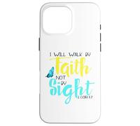 2 Cor. 5:7 - Je marcherai par la Foi et Non par la Vue, Papillon Coque pour iPhone 16 Pro Max