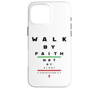 2 Corinthians 5:7 - Walk by Faith Not by Sight Vision Chart Coque pour iPhone 16 Pro Max