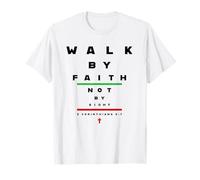 2 Corinthians 5:7 - Walk by Faith Not by Sight Vision Chart T-Shirt