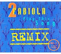 2 Fabiola - Play This Song-Remix
