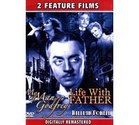 2 Feature Films: My Man Godfrey / Life with Father