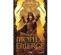 2. Guerres du Monde émergé: Les deux combattantes