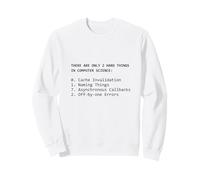 2 Hard Things Computer Science Programmeur Drôle Coding Meme Sweatshirt