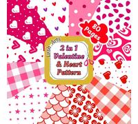 2 in 1 Valentines Day Pink And Red Heart Pattern Paper,: 40 Double Sided Decorative Designs, 8.5x8.5 Inches (21.6x21.6 cm) Perfect for Gift Wrapping, Origami, Junk Journals, DIY Projects, Crafting.