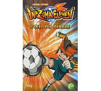 2. Inazuma Eleven : L'Oeil du Diable