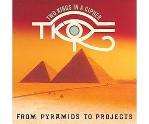 2 Kings in a Cypher - from Pyramids to Projects