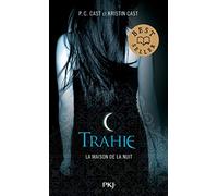 2. La Maison de la nuit : Trahie