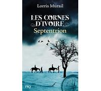 2. Les Cornes d'Ivoire : La ballade du continent perdu (2)