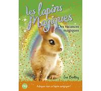 2. Les lapins magiques : Des vacances magiques: Des vacances magiques