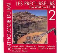2. Les Précurseurs : Des Asri Aux Cheb