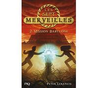 2. Les sept merveilles: Mission Babylone
