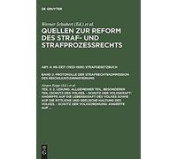 2. Lesung: Allgemeiner Teil. Besonderer Teil [Schutz Des Volkes. - Schutz Der Volkskraft: Angriffe Auf Die Lebenskraft Des Volkes Sowie Auf Die Sittliche Und Seelische Haltung Des Volkes. - Schutz Der