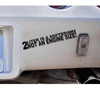 2 litres is a softdrink Not an Engine Size - Autocollant pour voiture - Autocollant pour voiture de tuning, ancienne, vieille voiture, jeune, brûleur, moteur Big Block V8, moteur muscle car