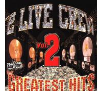 2 Live Crew - Greatest Hits Vol.2 [Import]