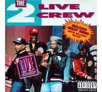 The 2 Live Crew - Live in Concert [Import]