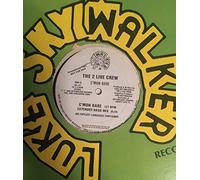 2 Live Crew, The - C'Mon Babe