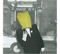 2 Many DJ S! - 2 Many Dj's! Pt.4