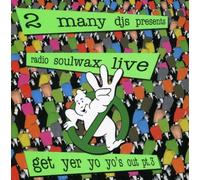 2 Many DJ S - Vol. 3-Radio Soulwax Live-Get Y [Import]