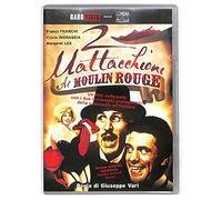 2 mattacchioni al Moulin Rouge