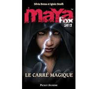 2. MAYA Fox 2012 : Le Carré magique