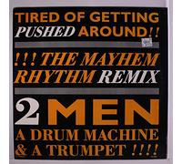2 MEN, A DRUM MACHINE & A TRUMPET!!!! - tired of getting pushed around 12