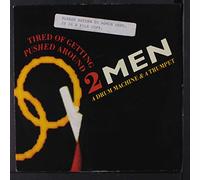 2 MEN, A DRUM MACHINE & A TRUMPET - tired of getting pushed around / make it funky 45 rpm single