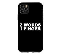 2 Mots, 1 Doigt Coque pour iPhone 11 Pro Max