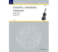 2 Nocturnes: op. 9/2 - op. 27/2. violin and piano.