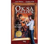 2. Oksa Pollock : La forêt des égarés (2)