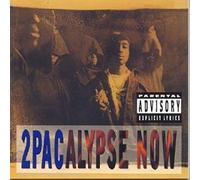 2pac - 2 Pacalypse Now