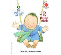 2 petites mains et 2 petits pieds - L'heure des histoires - De 3 à 5 ans
