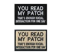2 Pièces "You Read My Patch That's Enough Social Interaction For One Day" Emblème Drôle Applique Fermeture Crochet et Boucle pour Chapeau Sac à Dos Vestes Jean Vêtements Uniforme Gilet