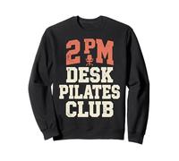 2 PM Desk Pilates Club Slump Work Humor Office Sweatshirt