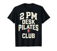 2 PM Desk Pilates Club Slump Work Humor Office T-Shirt