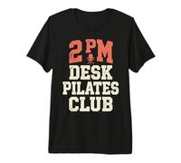 2 PM Desk Pilates Club Slump Work Humor Office T-Shirt Haut de Gamme